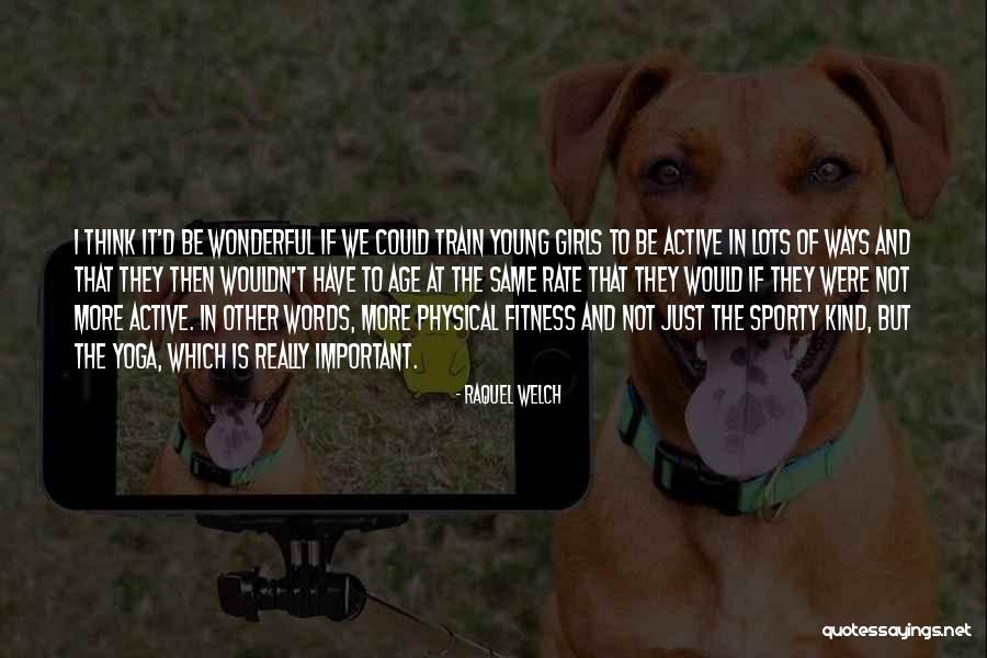 Extrovert Small Quotes By Raquel Welch Extrovert Small Quotes By Raquel Welch