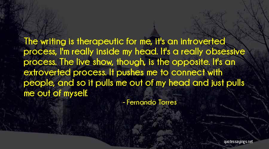 Extroverted People Quotes By Fernando Torres Extroverted People Quotes By Fernando Torres