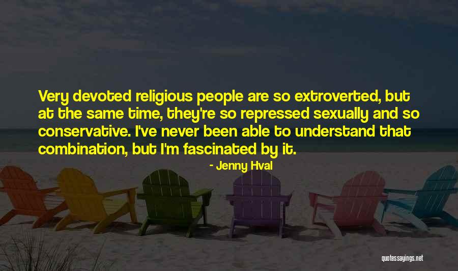 Extroverted People Quotes By Jenny Hval Extroverted People Quotes By Jenny Hval