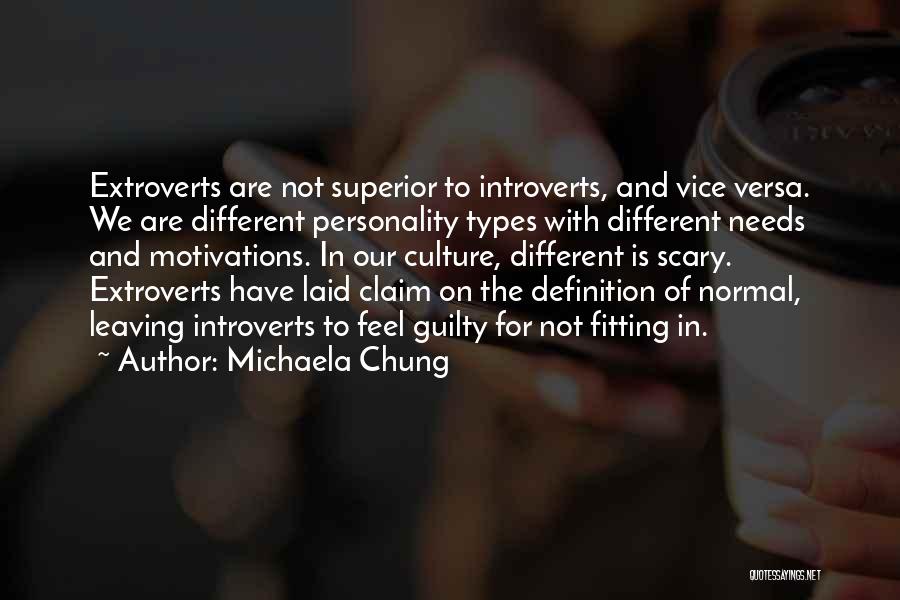 Extroverts And Introverts Quotes By Michaela Chung