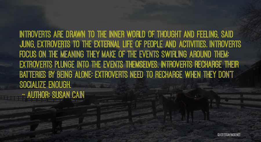 Extroverts And Introverts Quotes By Susan Cain