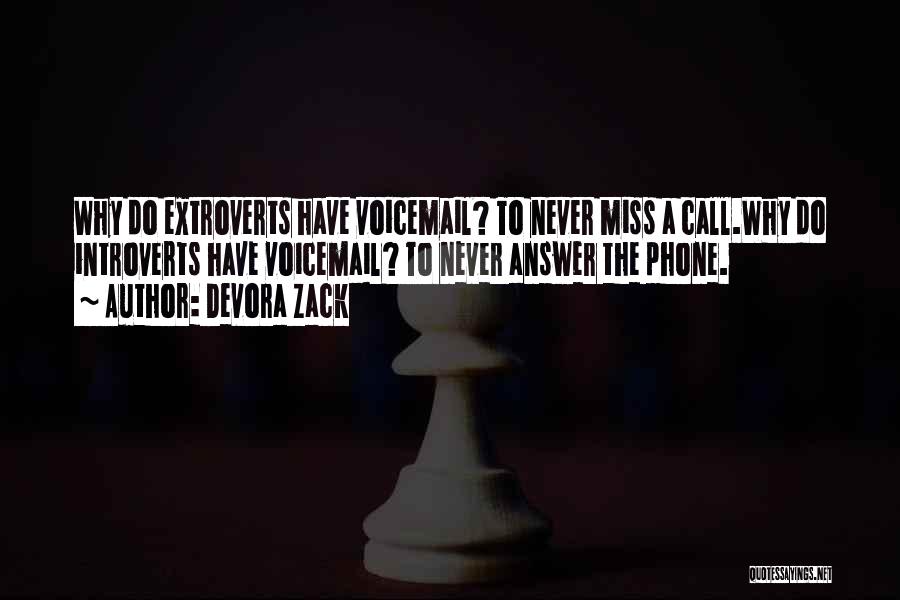 Extroverts Quotes By Devora Zack