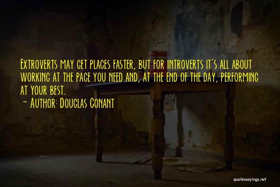 Extroverts Quotes By Douglas Conant