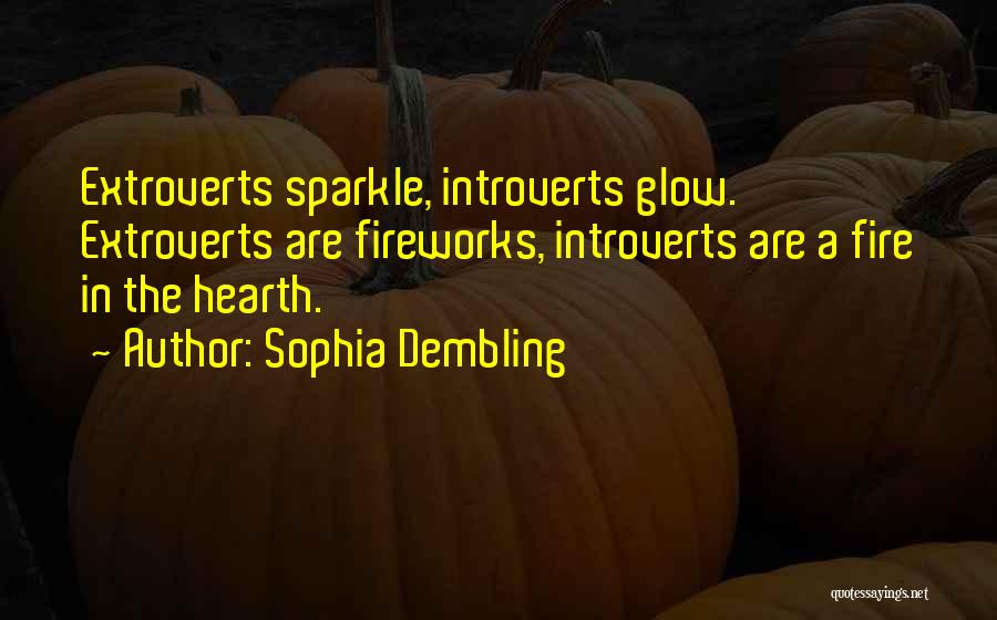 Extroverts Quotes By Sophia Dembling