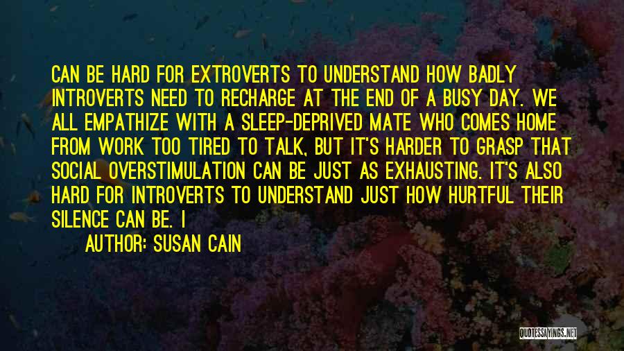 Extroverts Quotes By Susan Cain