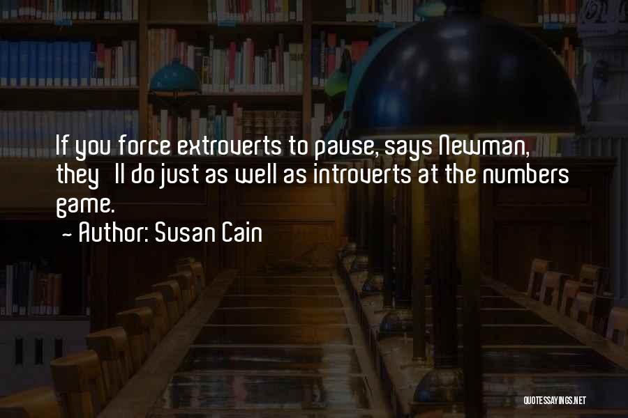 Extroverts Quotes By Susan Cain