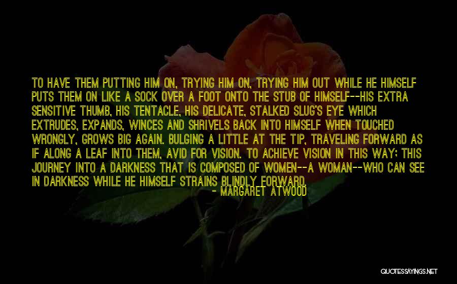 Extrudes Quotes By Margaret Atwood Extrudes Quotes By Margaret Atwood