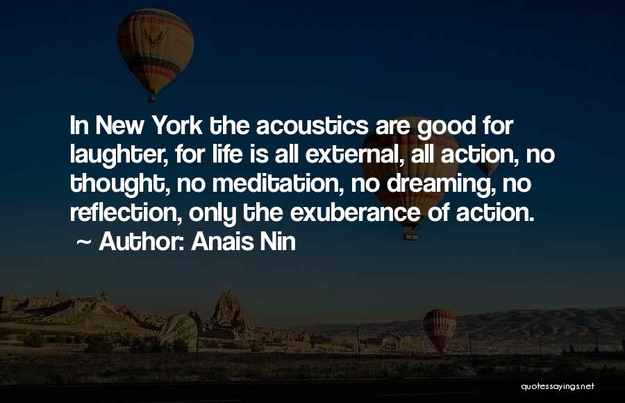 Exuberance For Life Quotes By Anais Nin