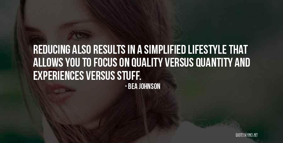 Exudation Quotes By Bea Johnson Exudation Quotes By Bea Johnson