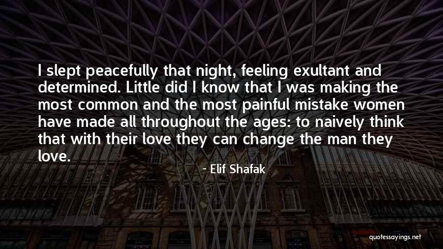 Exultant Quotes By Elif Shafak