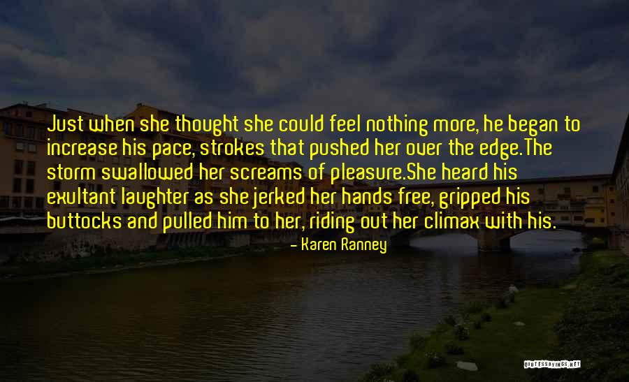 Exultant Quotes By Karen Ranney Exultant Quotes By Karen Ranney