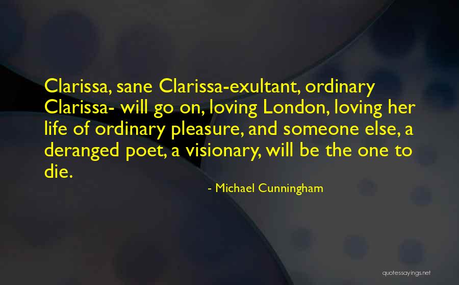 Exultant Quotes By Michael Cunningham