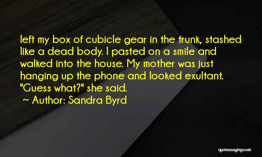 Exultant Quotes By Sandra Byrd