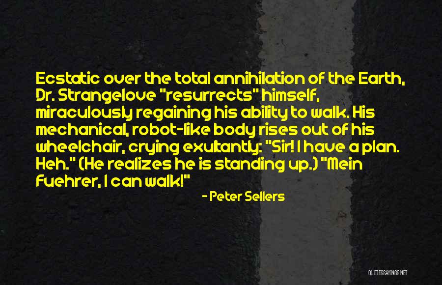 Exultantly Quotes By Peter Sellers Exultantly Quotes By Peter Sellers