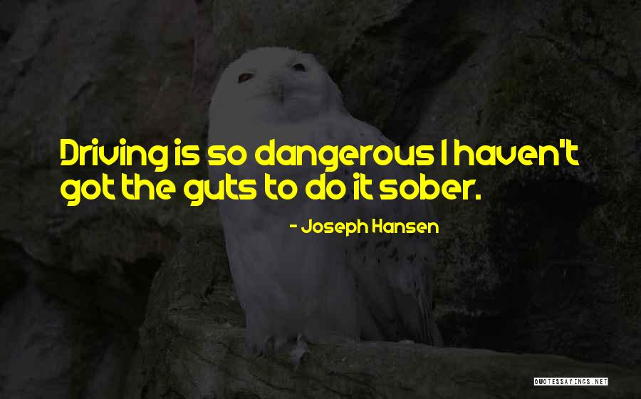 Exuro Quotes By Joseph Hansen Exuro Quotes By Joseph Hansen