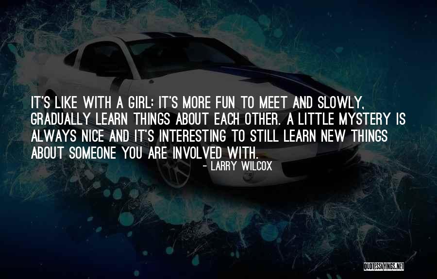 Eyak Corporation Quotes By Larry Wilcox Eyak Corporation Quotes By Larry Wilcox