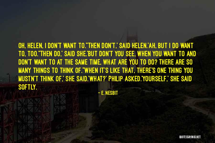 Eyak Technology Quotes By E. Nesbit Eyak Technology Quotes By E. Nesbit