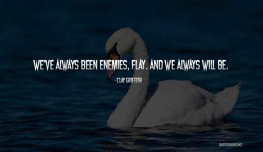 Eyckendael Riemst Quotes By Clay Griffith Eyckendael Riemst Quotes By Clay Griffith