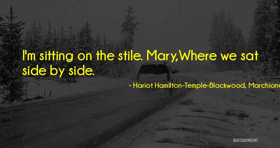 Eyckendael Riemst Quotes By Hariot Hamilton-Temple-Blackwood, Marchioness Of Dufferin And Ava Eyckendael Riemst Quotes By Hariot Hamilton-Temple-Blackwood, Marchioness Of Dufferin And Ava