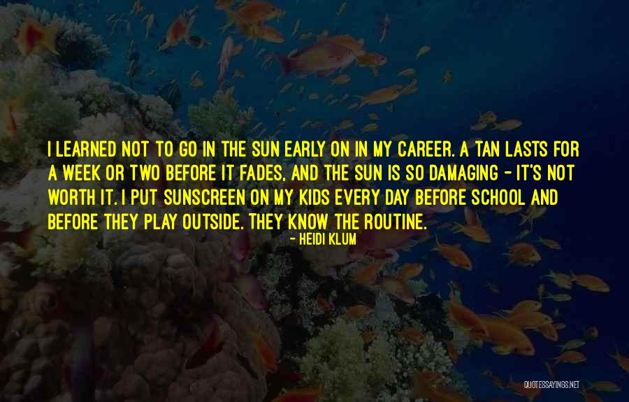 Eyckerman Kapellen Quotes By Heidi Klum Eyckerman Kapellen Quotes By Heidi Klum