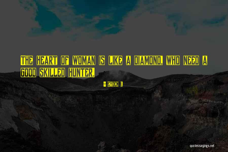 Eyden I. Quotes 1802716