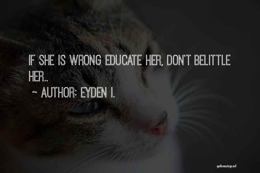 Eyden I. Quotes 2179143