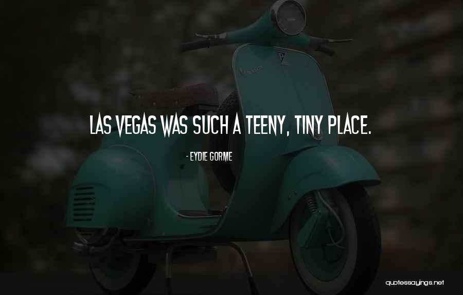 Eydie Gorme Quotes 424372