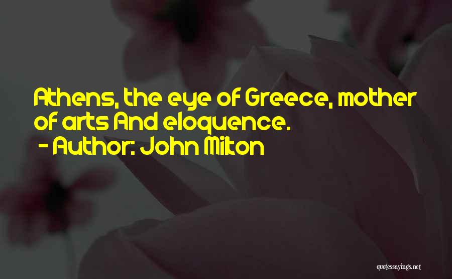 Eye And Art Quotes By John Milton