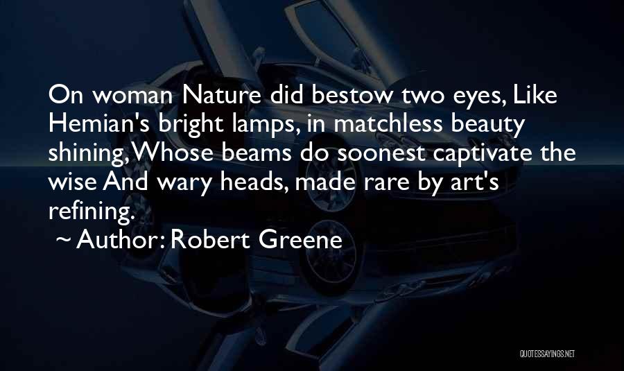 Eye And Art Quotes By Robert Greene