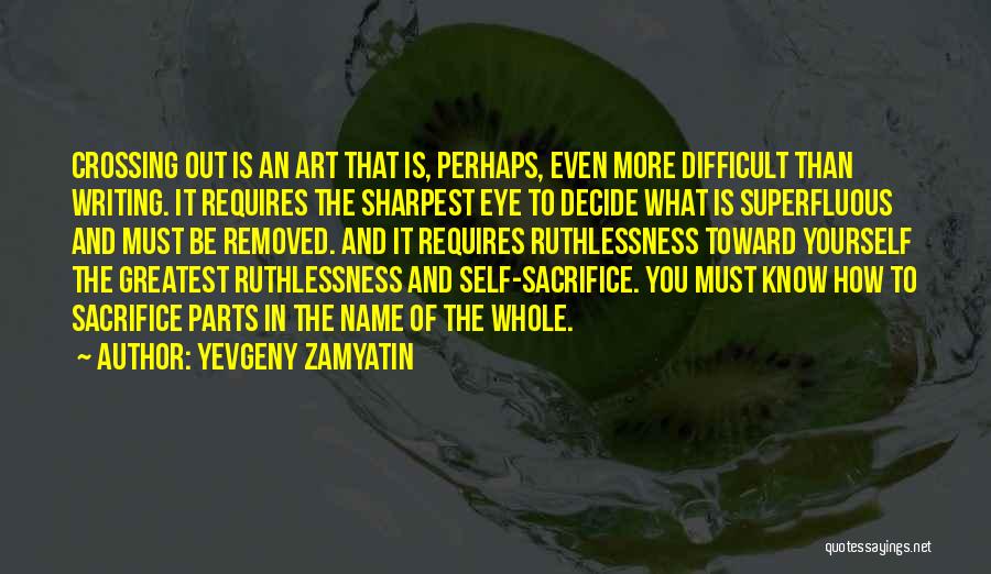 Eye And Art Quotes By Yevgeny Zamyatin