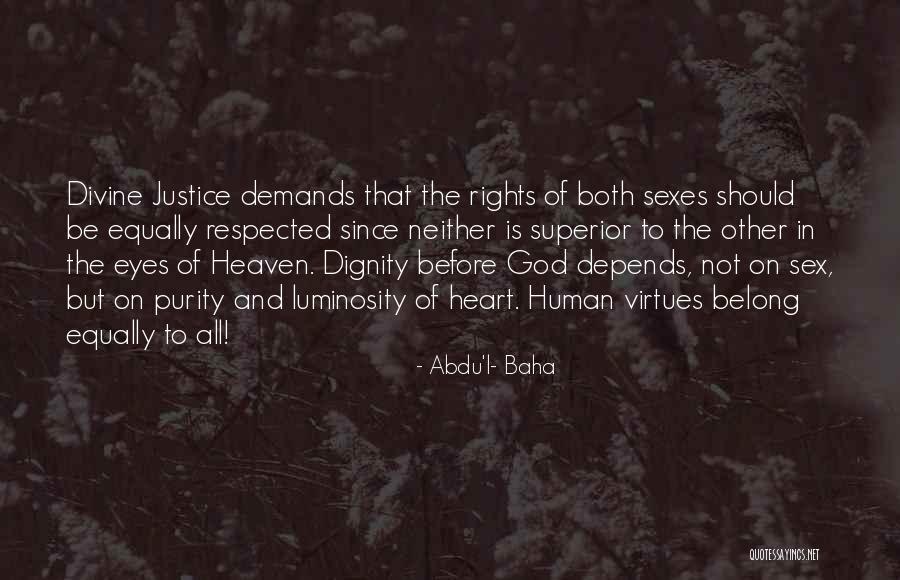 Eye And Heart Quotes By Abdu'l- Baha