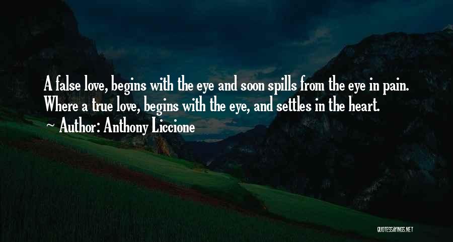Eye And Heart Quotes By Anthony Liccione