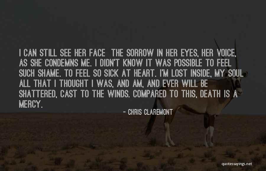 Eye And Heart Quotes By Chris Claremont Eye And Heart Quotes By Chris Claremont