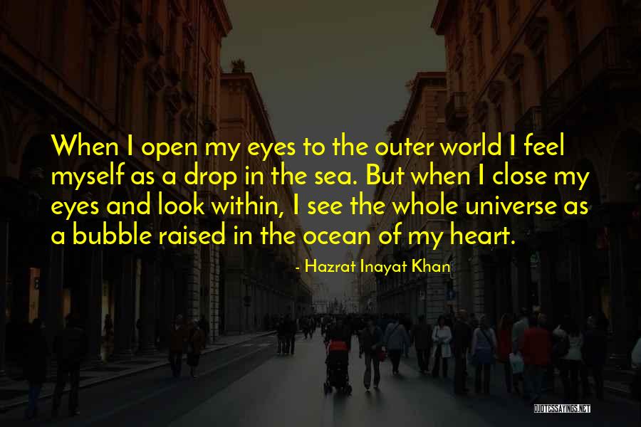 Eye And Heart Quotes By Hazrat Inayat Khan