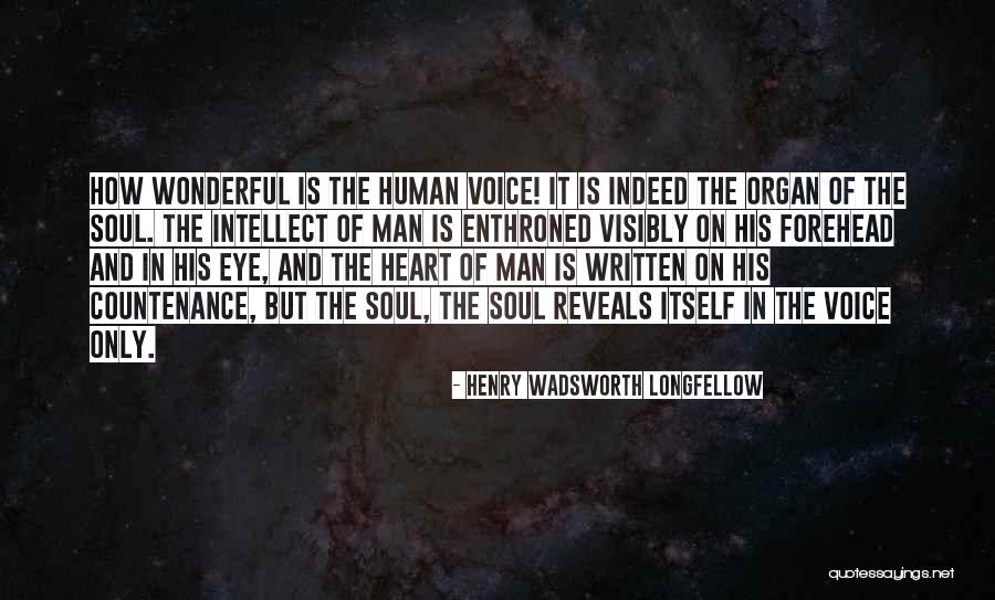 Eye And Heart Quotes By Henry Wadsworth Longfellow