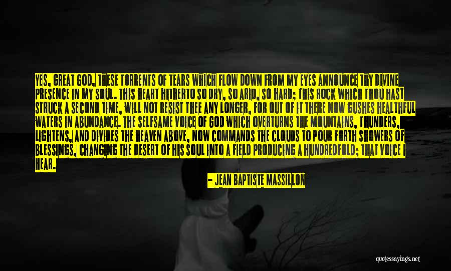 Eye And Heart Quotes By Jean Baptiste Massillon Eye And Heart Quotes By Jean Baptiste Massillon