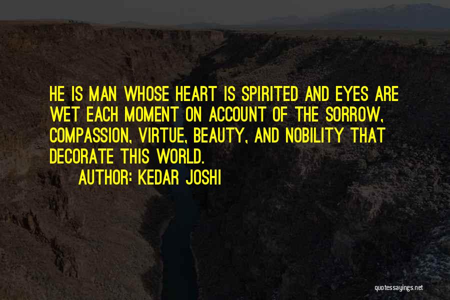 Eye And Heart Quotes By Kedar Joshi