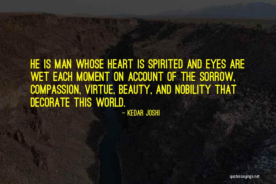 Eye And Heart Quotes By Kedar Joshi