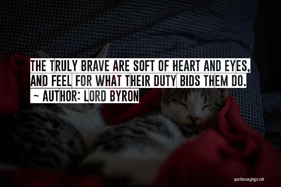 Eye And Heart Quotes By Lord Byron
