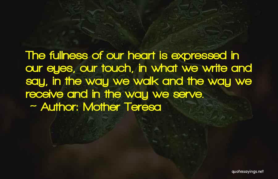 Eye And Heart Quotes By Mother Teresa