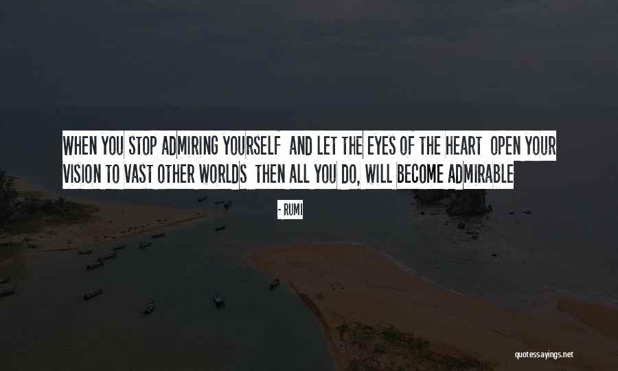 Eye And Heart Quotes By Rumi Eye And Heart Quotes By Rumi