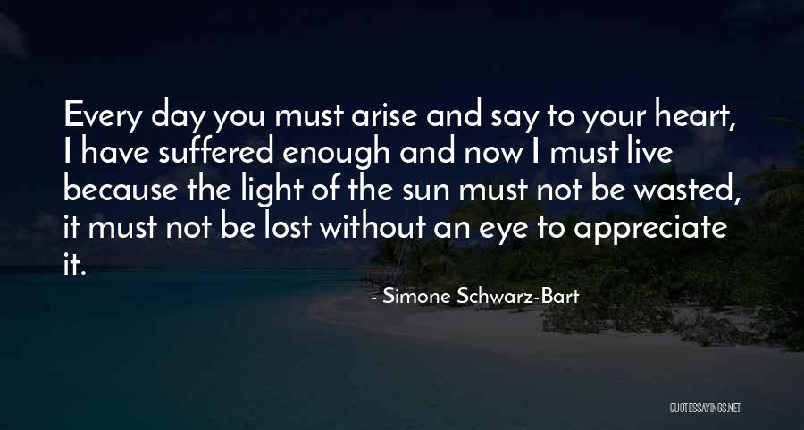 Eye And Heart Quotes By Simone Schwarz-Bart Eye And Heart Quotes By Simone Schwarz-Bart