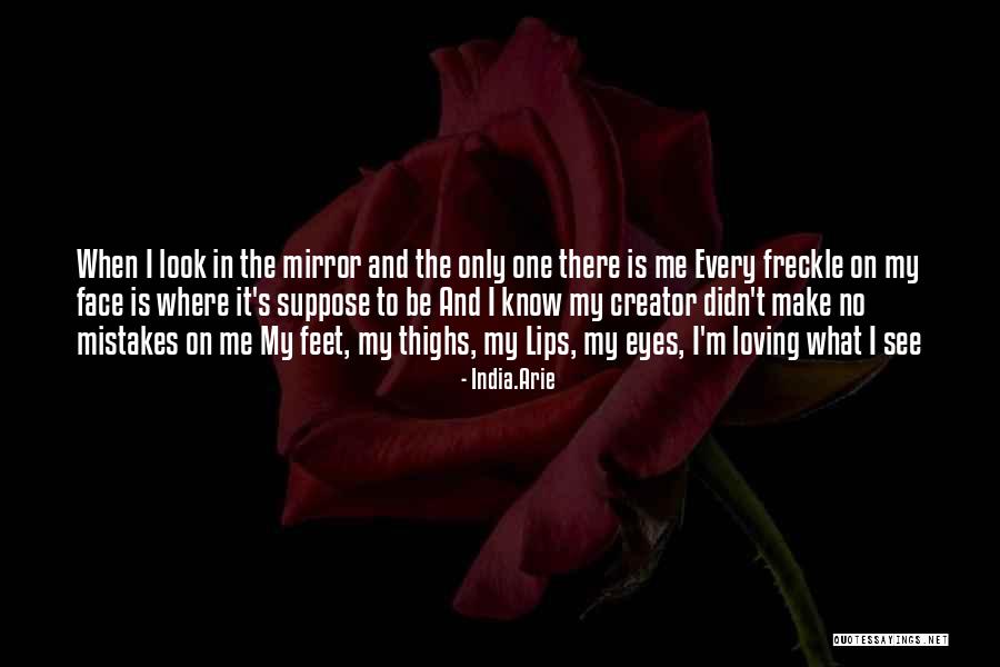Eye And Lips Quotes By India.Arie Eye And Lips Quotes By India.Arie