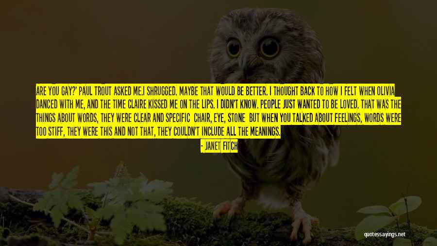 Eye And Lips Quotes By Janet Fitch Eye And Lips Quotes By Janet Fitch