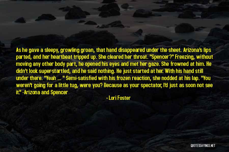 Eye And Lips Quotes By Lori Foster Eye And Lips Quotes By Lori Foster