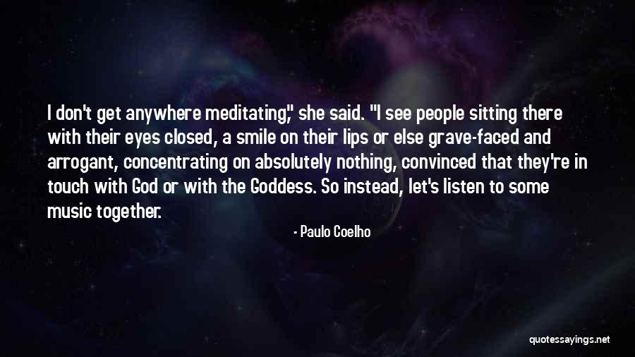 Eye And Lips Quotes By Paulo Coelho Eye And Lips Quotes By Paulo Coelho
