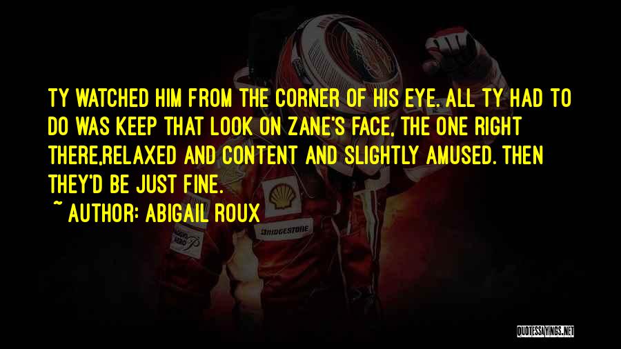 Eye And Love Quotes By Abigail Roux