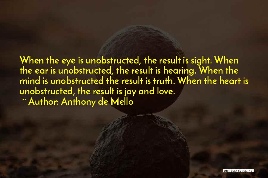 Eye And Love Quotes By Anthony De Mello