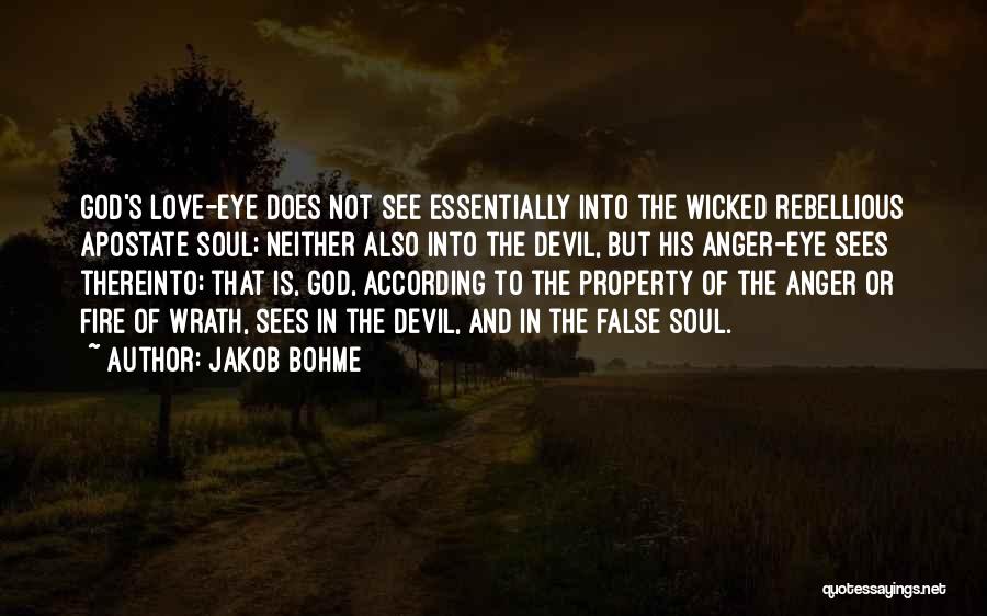 Eye And Love Quotes By Jakob Bohme