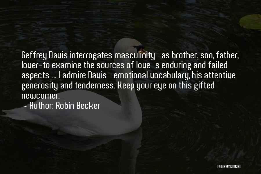 Eye And Love Quotes By Robin Becker